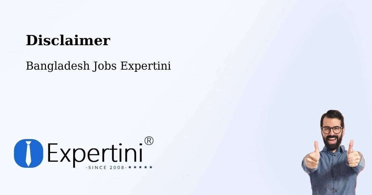 Disclaimer – Azimpur - Bangladesh Jobs Expertini