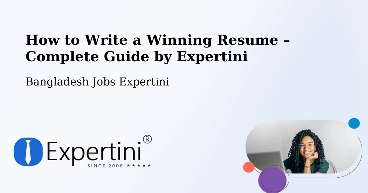 Resume Writing Guide for Job Seekers – Azimpur - Azimpur, Bangladesh Jobs Expertini