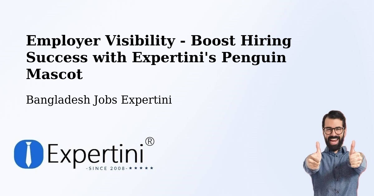CV and Resume Visibility Optimization – Azimpur - Bangladesh Jobs Expertini